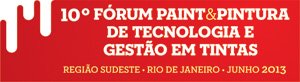 10º Fórum Paint & Pintura de Tecnologia e Gestão em Tintas - Região Sudeste